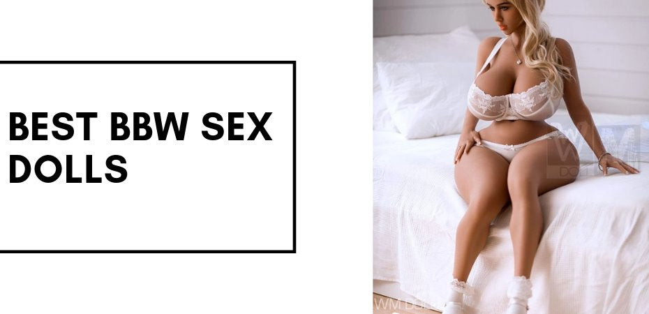 Big-Beautiful-Women-Find-The-Best-BBW-Sex-Dolls JLD